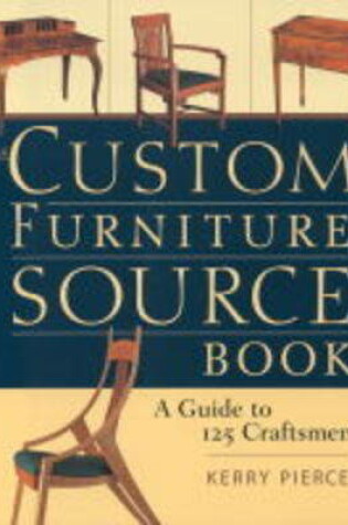 Cover of The Custom Furniture Sourcebook