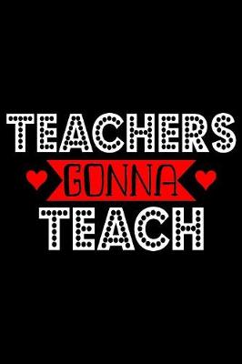 Book cover for Teachers Gonna Teach