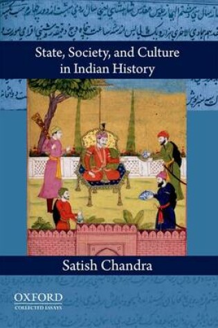 Cover of State, Society, and Culture in Indian History