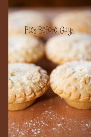 Cover of Pies Before Guys