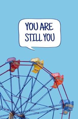 Book cover for You are Still You