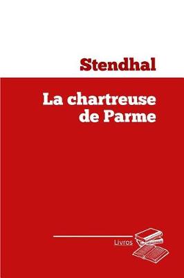Book cover for La chartreuse de Parme