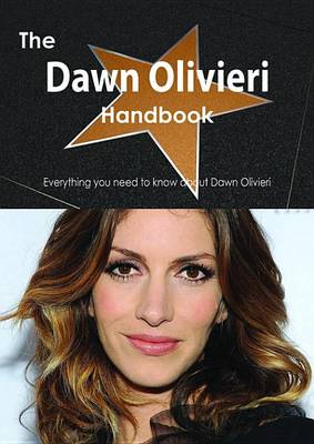 Book cover for The Dawn Olivieri Handbook - Everything You Need to Know about Dawn Olivieri