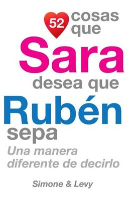 Book cover for 52 Cosas Que Sara Desea Que Ruben Sepa