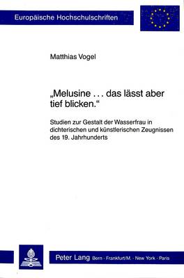 Book cover for -Melusine... Das Laesst Aber Tief Blicken-