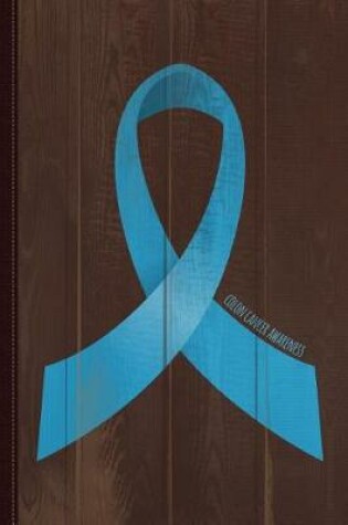 Cover of Colon Cancer Awareness Ribbon Journal Notebook