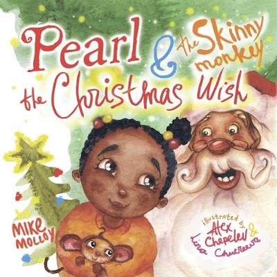 Book cover for Pearl & the Skinny Monkey The Christmas Wish