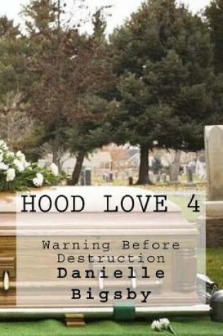 Cover of Hood Love 4