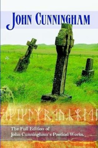 Cover of The Full Edition of John Cunningham's Poetical Works