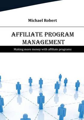 Book cover for Affiliate Program Management