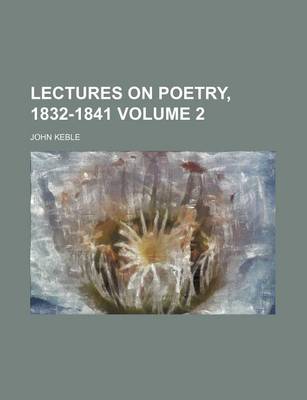 Book cover for Lectures on Poetry, 1832-1841 Volume 2