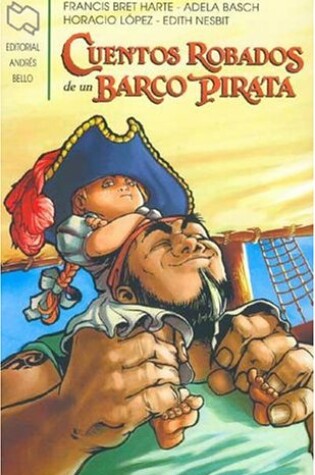 Cover of Cuentos Robados de Un Barco Pirata