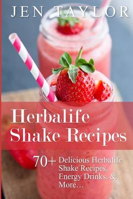 Book cover for Herbalife Shake Recipes