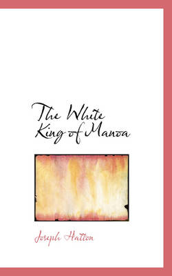 Book cover for The White King of Manoa