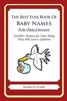 Book cover for The Best Ever Book of Baby Names for Oregonians