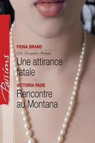 Cover of Une Attirance Fatale - Rencontre Au Montana