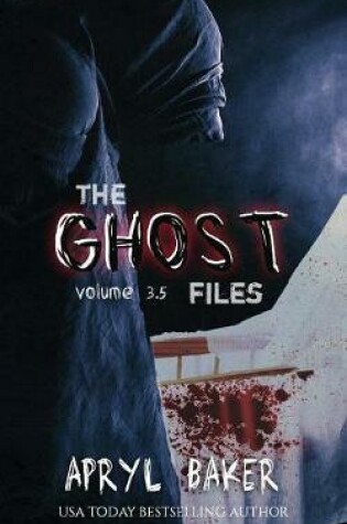 Cover of The Ghost Files 3.5