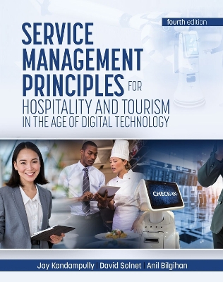 Book cover for Service Management Principles for Hospitality and Tourism in the Age of Digital Technology