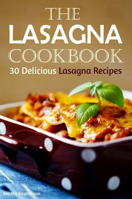 Book cover for The Lasagna Cookbook