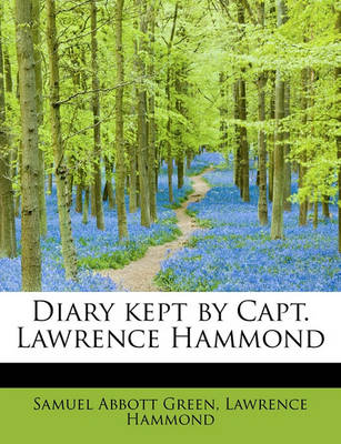 Book cover for Diary Kept by Capt. Lawrence Hammond