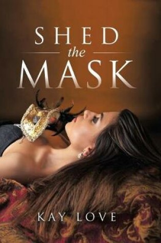 Cover of Shed the Mask