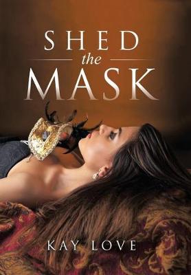 Book cover for Shed the Mask