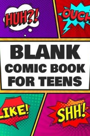 Cover of Blank Comic Book for Teens