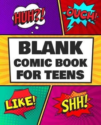 Book cover for Blank Comic Book for Teens