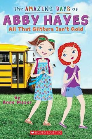 Cover of All That Glitters Isn't Gold