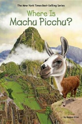 Cover of Where Is Machu Picchu?