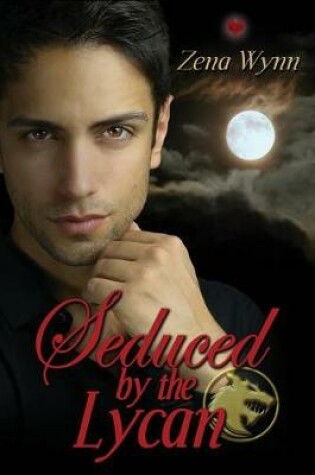 Cover of Seduced by the Lycan