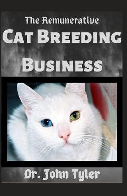 Book cover for The Remunerative Cat Breeding Business