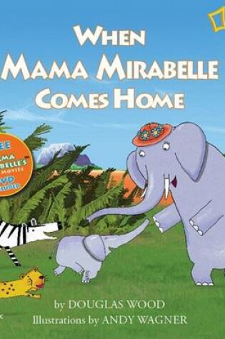 Cover of When Mama Mirabelle Comes Home