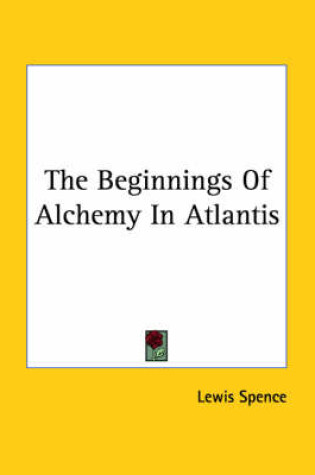 Cover of The Beginnings of Alchemy in Atlantis