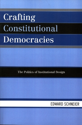 Book cover for Crafting Constitutional Democracies