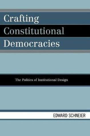 Cover of Crafting Constitutional Democracies