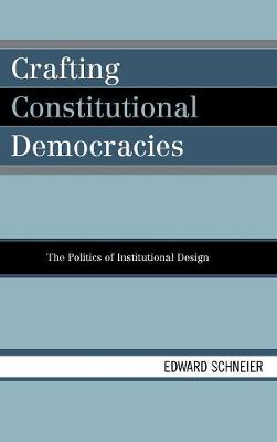 Book cover for Crafting Constitutional Democracies