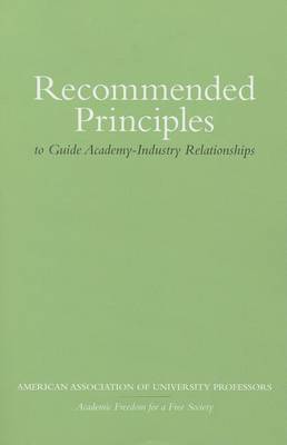 Cover of Recommended Principles to Guide Academy-Industry Relationships