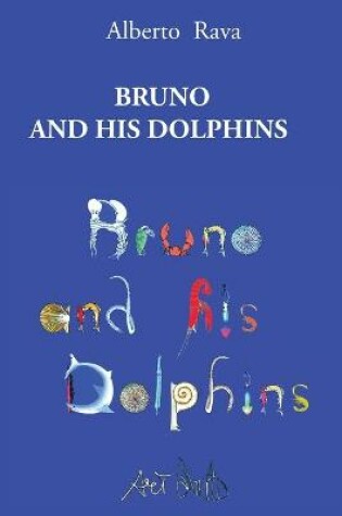 Cover of Bruno and His Dolphins