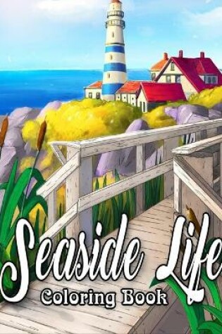 Cover of Seaside Life Coloring Book