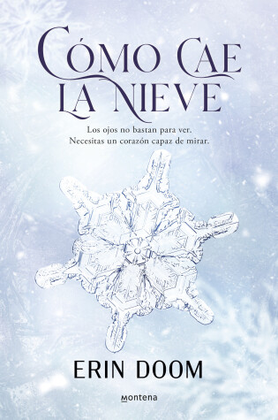 Cover of Cómo cae la nieve / The Way Snow Falls