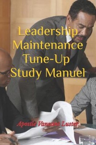 Cover of Leadership Maintenance Tune-up