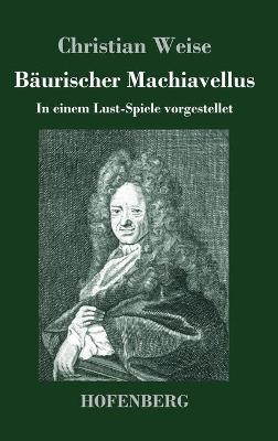 Book cover for Bäurischer Machiavellus