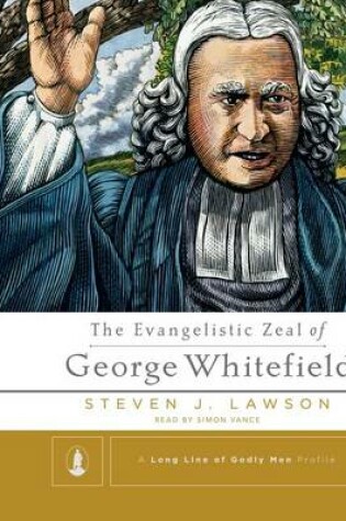 Cover of The Evangelistic Zeal of George Whitefield