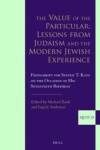 Book cover for The Value of the Particular: Lessons from Judaism and the Modern Jewish Experience