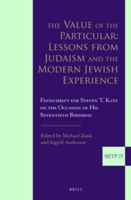 Cover of The Value of the Particular: Lessons from Judaism and the Modern Jewish Experience