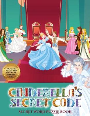 Book cover for Secret Word Puzzle Book (Cinderella's secret code)