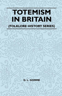 Book cover for Totemism In Britain (Folklore History Series)