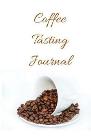 Cover of Coffee Tasting Journal