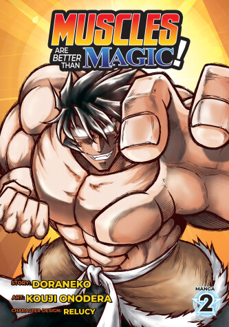 Cover of Muscles are Better Than Magic! (Manga) Vol. 2